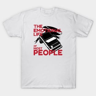 The Emotional Life T-Shirt